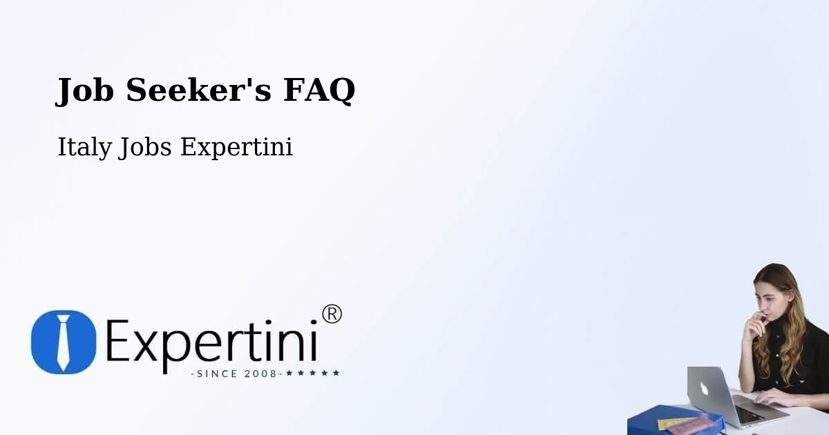 Job Seeker FAQ – Udine - Italy Jobs Expertini